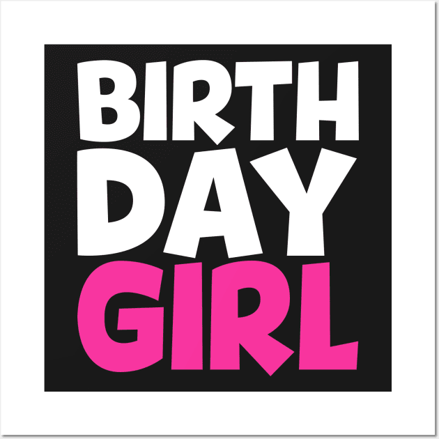 BIRTHDAY GIRL Party Wall Art by Eyes4